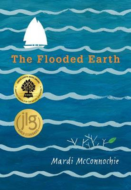 The Flooded Earth by Mardi McConnochie