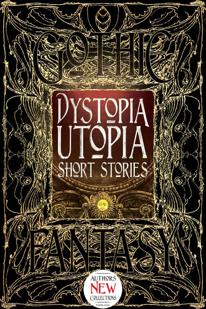 Dystopia Utopia Short Stories Dave Golder 9781783619986