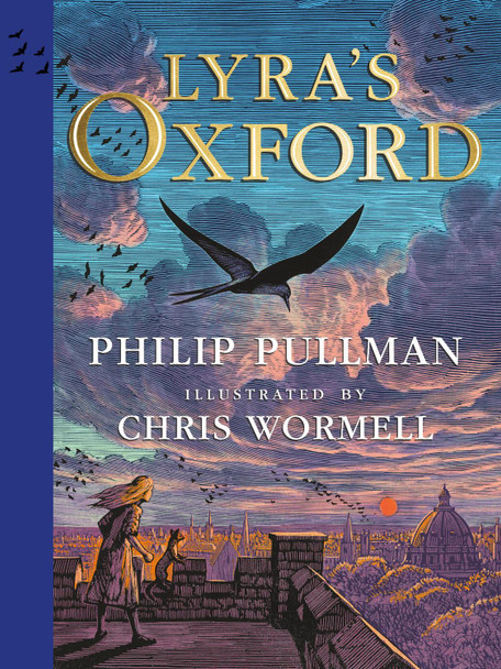 Lyra's Oxford: Illustrated Edition Philip Pullman 9780241509968 Lyra's Oxford: Illustrated Edition Philip Pullman 9780241509968