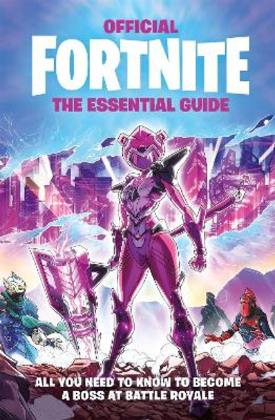 FORTNITE Official The Essential Guide Epic Games 9781472288158