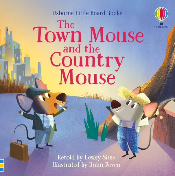 The Town Mouse and the Country Mouse Lesley Sims 9781474999632
