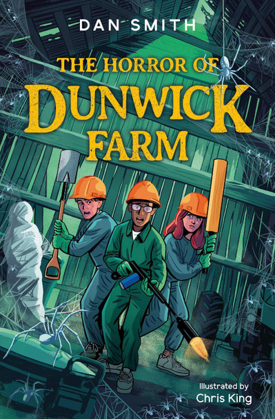 The Horror of Dunwick Farm by Dan Smith