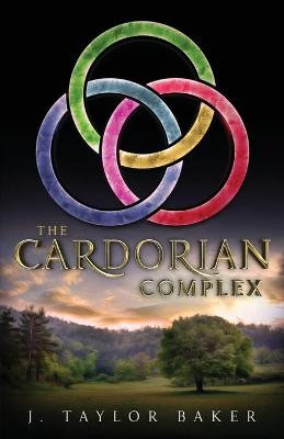 The Cardorian Complex J Taylor Baker 9781732806504