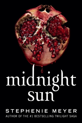 Midnight Sun Stephenie Meyer 9780316629454