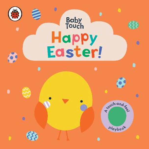 Happy Easter!: A Touch-and-Feel Playbook Ladybird 9780241530375