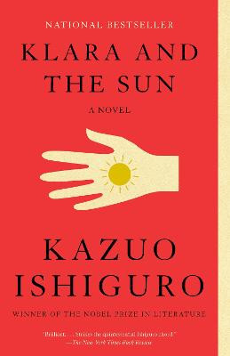 Klara and the Sun: A novel Kazuo Ishiguro 9780593311295