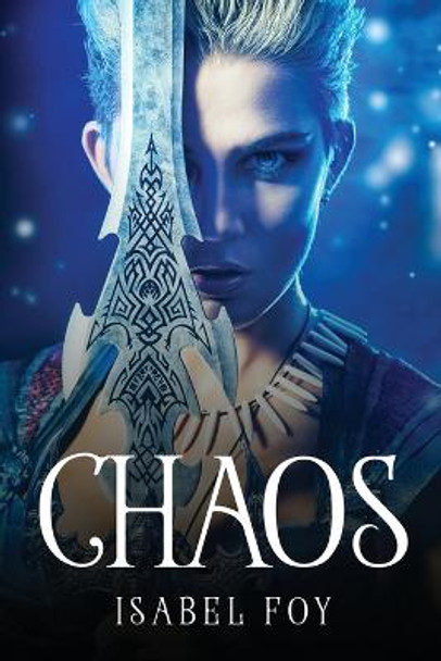 Chaos Isabel Foy 9781837614417