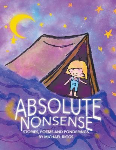 Absolute Nonsense Michael Riggs 9798215664834