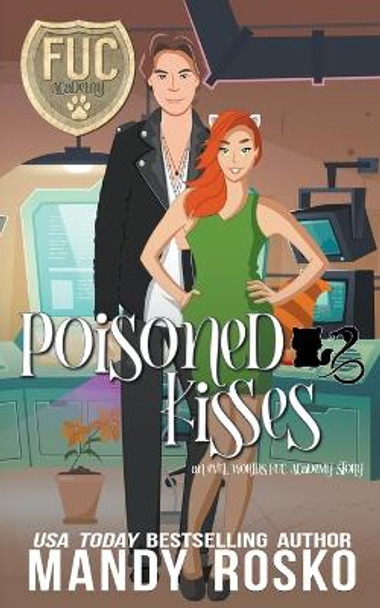 Poisoned Kisses Mandy Rosko 9798215970607