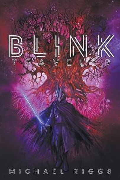 Blink Traveler Michael Riggs 9798215124727