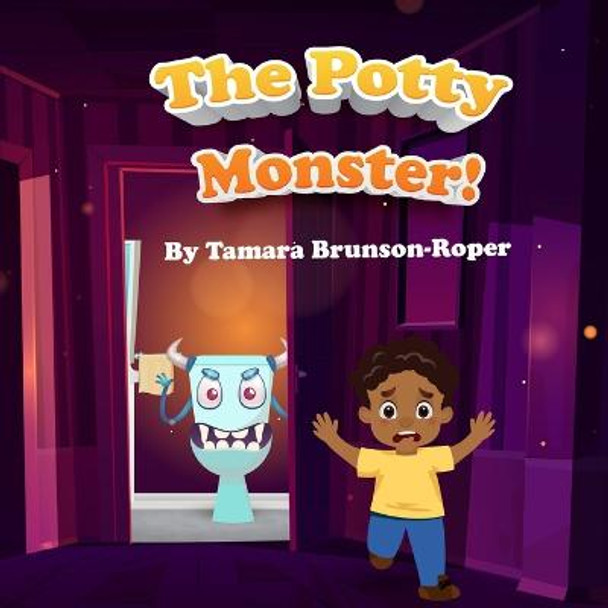 The Potty Monster! Tamara Brunson 9789692592833