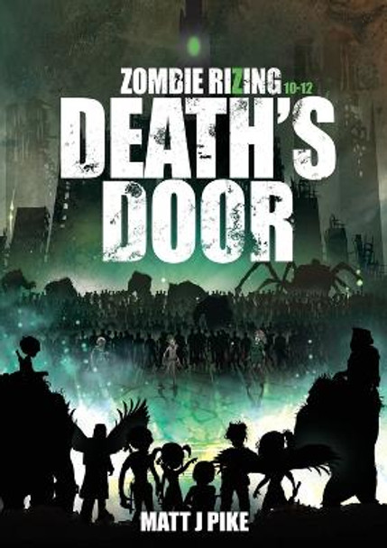 Zombie RiZing: Death's Door Matt J Pike 9798888622698