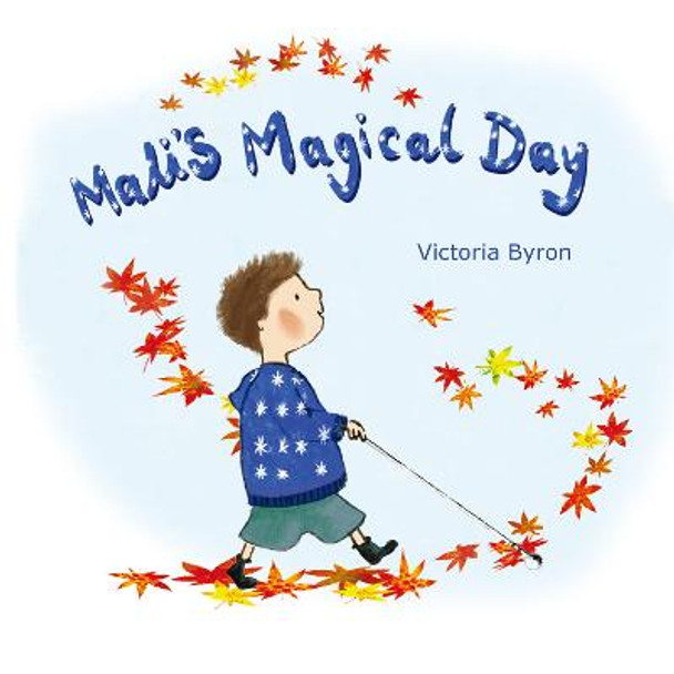 Mali's Magical Day Victoria Byron 9781760361600