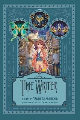 Time Writer Dani Camarena 9781958302194