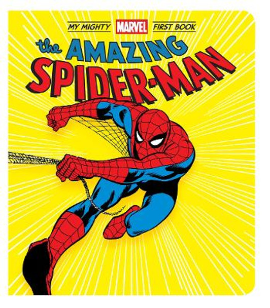 The Amazing Spider-Man: My Mighty Marvel First Book Marvel Entertainment 9781419746581