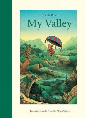 My Valley Claude Ponti 9781953861566
