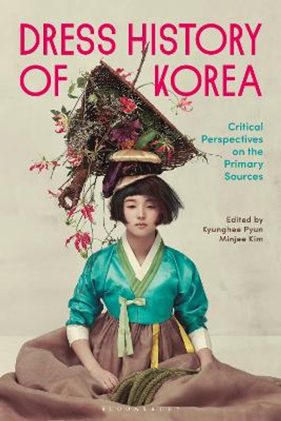 Dress History of Korea by Kyunghee Pyun Dress History of Korea by Kyunghee Pyun