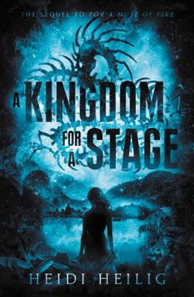 A Kingdom for a Stage Heidi Heilig 9780062651983