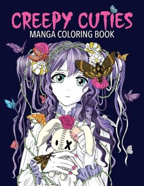 Creepy Cuties Manga Coloring Book Desti 9781667202099