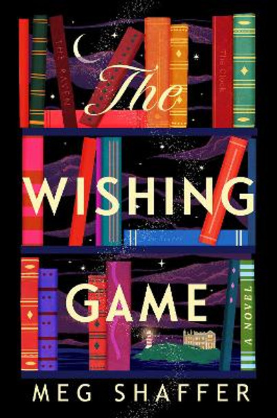 The Wishing Game: A Novel Meg Shaffer 9780593598832