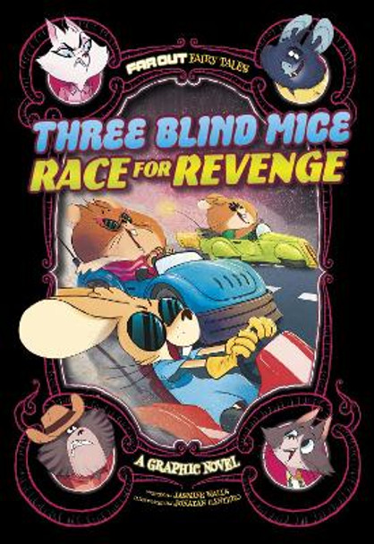 Three Blind Mice Race for Revenge: A Graphic Novel Jasmine Walls 9781398247178
