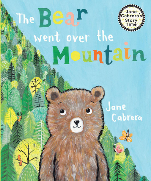 The Bear Went Over the Mountain Jane Cabrera 9780823454655