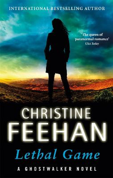 Lethal Game: 'The queen of paranormal romance' Christine Feehan 9780349426686