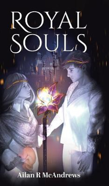 Royal Souls Ailan R McAndrews 9780228849858