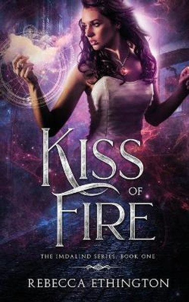 Kiss of Fire Rebecca Ethington 9781949725285