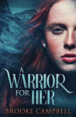 A Warrior For Her Brooke Campbell 9784824128164