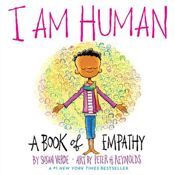 I Am Human: A Book of Empathy Susan Verde 9781419746734