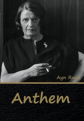 Anthem Ayn Rand 9781636371290