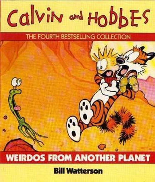 Weirdos From Another Planet: Calvin & Hobbes Series: Book Six Bill Watterson 9780751504248