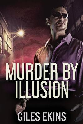 Murder By Illusion Giles Ekins 9784824117588