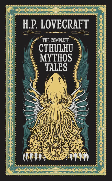 The Complete Cthulhu Mythos Tales (Barnes & Noble Collectible Editions) by H. P. Lovecraft