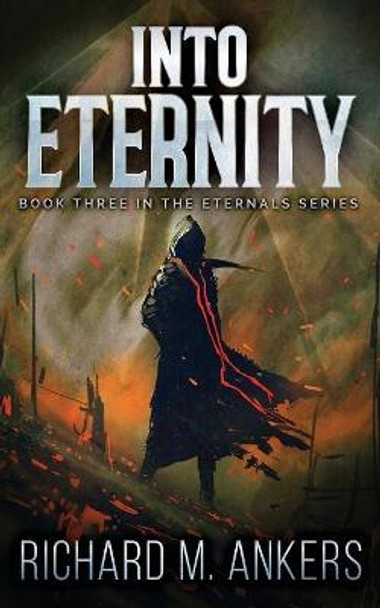 Into Eternity: Beneath The Falling Sky Richard M Ankers 9784824102317