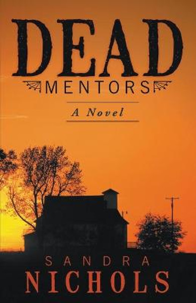 Dead Mentors Sandra Nichols 9798201026769