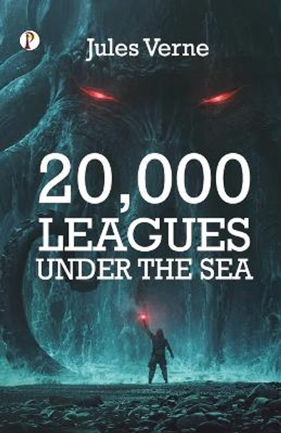 20,000 Leagues Under the Sea Jules Verne 9789355466488