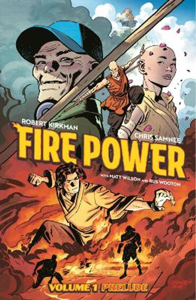 Fire Power by Kirkman & Samnee Volume 1: Prelude Robert Kirkman 9781534316553