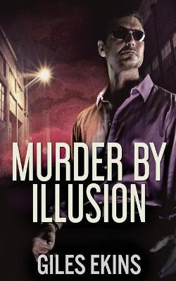 Murder By Illusion Giles Ekins 9784824117564