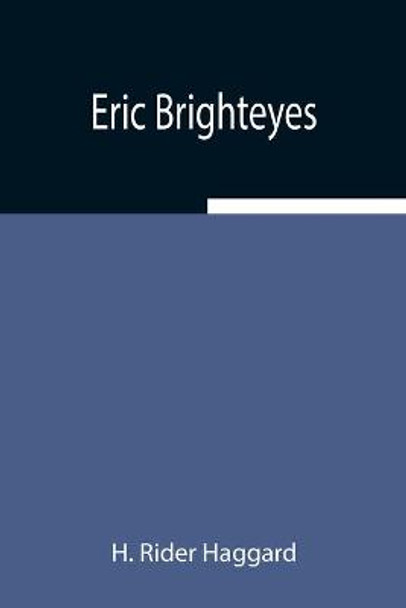 Eric Brighteyes H Rider Haggard 9789354942860