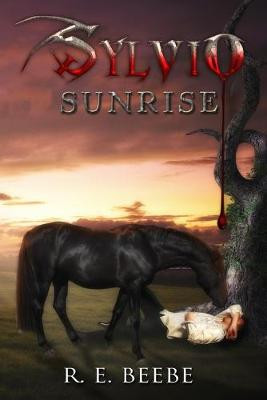 Sylvio: Sunrise R E Beebe 9781984087546