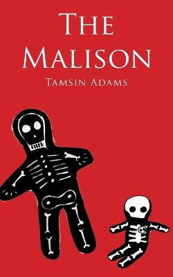 The Malison by Tamsin Adams