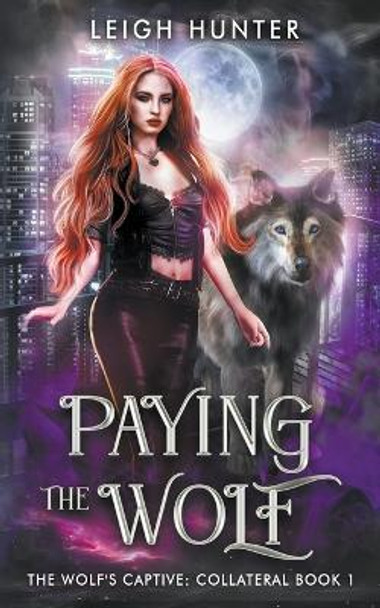 Paying the Wolf Leigh Hunter 9798215429389