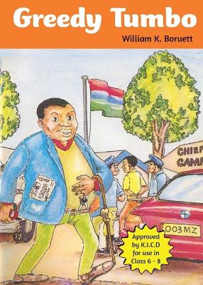 Greedy Tumbo by William K Boruett