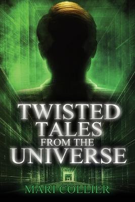 Twisted Tales From The Universe Mari Collier 9784824141750