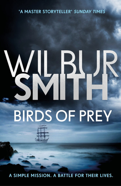 Birds of Prey: The Courtney Series 9 Wilbur Smith 9781785766763