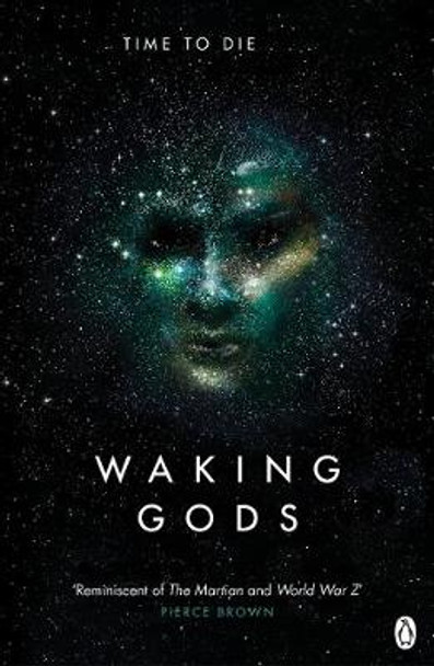 Waking Gods: Themis Files Book 2 Sylvain Neuvel 9781405921916