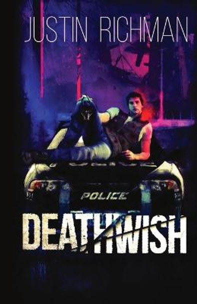 Deathwish Justin Richman 9798985060140