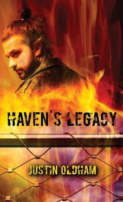 Haven's Legacy Justin Oldham 9781935964667